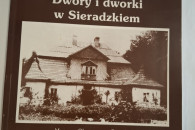 Dwory i dworki w Sieradzkiem