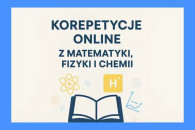 Korepetycje Online Matematyka/Fizyka/Chemia